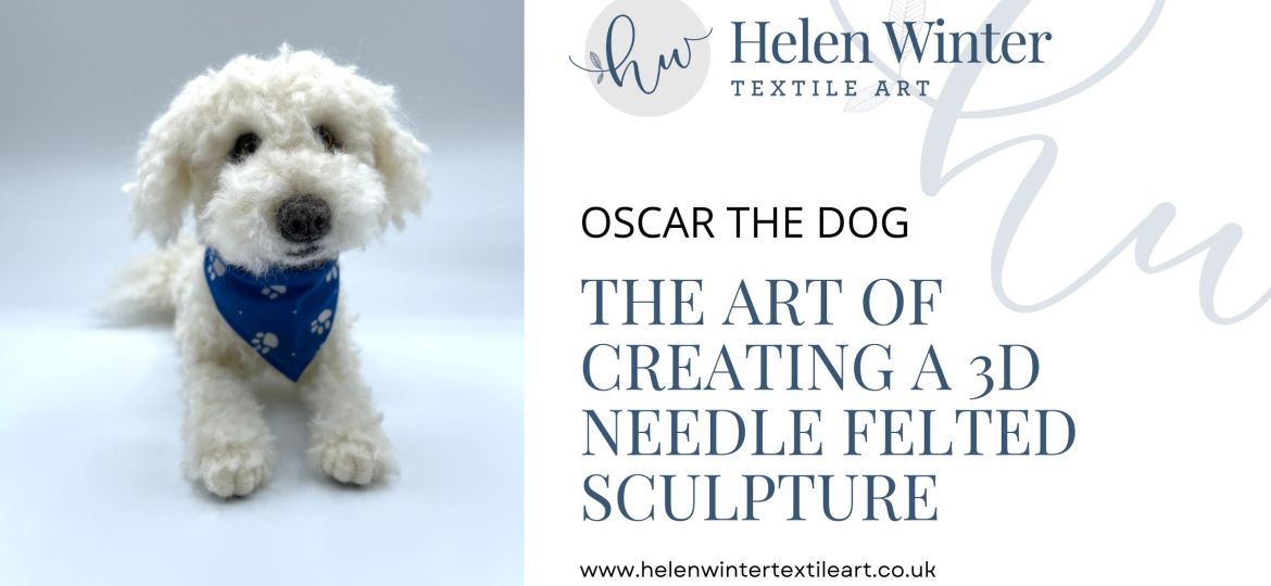 Oscar The Dog The Art of Creating A Needle Felted Sculpture Header