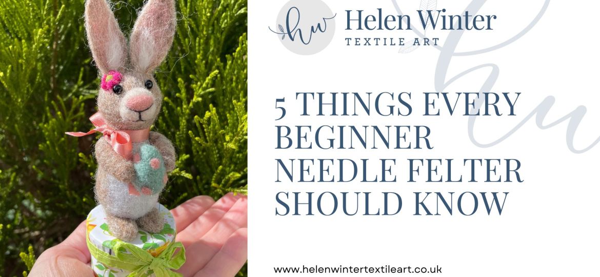 5 Things Every Beginner Needle Felter Should Know Blog Header