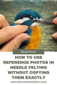 How to Use Reference Photos In Needle Felting Without Copying Them Exactly Helen Winter Textile Art